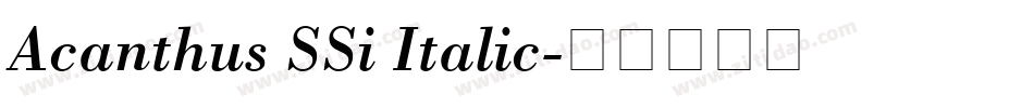 Acanthus SSi Italic字体转换